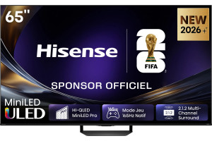 HISENSE 65U7S PRO TV MiniLED ULED 65 pouces, Hi-QLED 165Hz audio 2.1.2 sponsor officiel FIFA 26