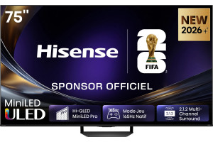HISENSE 75U7S PRO TV MiniLED ULED 75 pouces, écran Hi-QLED 165Hz son 2.1.2 sponsor officiel FIFA 2026